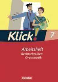 Klick! Deutsch 7. Schuljahr. Rechtschreiben Und Grammatik. Arbeitsheft. Westliche Bundesländer