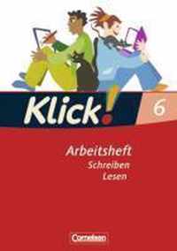 Klick! Deutsch. 6. Schuljahr. Lesen. Arbeitsheft. Westliche Bundesländer