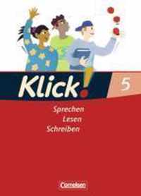 Klick! Deutsch. 5. Schuljahr. Sprechen, Lesen, Schreiben. Schülerbuch. Westliche Bundesländer