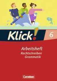 Klick! Deutsch. 6. Schuljahr. Schreiben. Arbeitsheft. Westliche Bundesländer