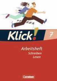 Klick! Deutsch 7. Schuljahr. Schreiben und Lesen. Arbeitsheft. Westliche Bundesländer