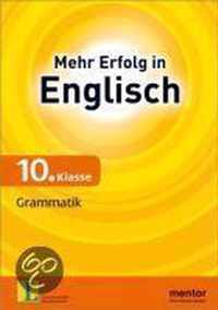 Mehr Erfolg in Englisch 10. Klasse. Grammatik