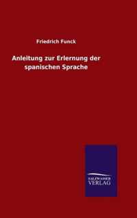 Anleitung zur Erlernung der spanischen Sprache