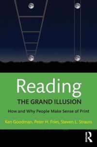 Reading - The Grand Illusion