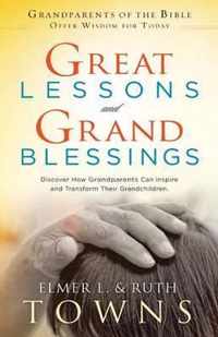 Great Lessons and Grand Blessings