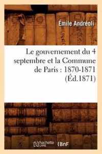 Le Gouvernement Du 4 Septembre Et La Commune de Paris