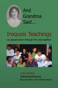 And Grandma Said... Iroquois Teachings