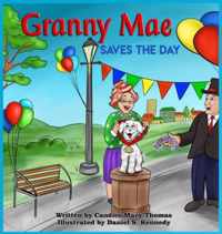 Granny Mae Saves the Day