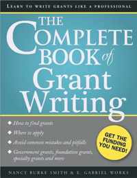 The Complete Book of Grant Writing