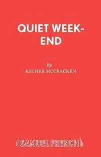 Quiet Week-end