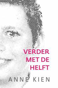 Verder met de helft - Anne Kien - Paperback (9789065237910)