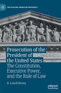 Prosecution of the President of the United States