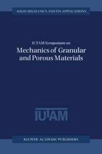 Iutam Symposium on Mechanics of Granular and Porous Materials