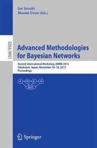 Advanced Methodologies for Bayesian Networks