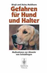 Gefahren fur Hund und Halter