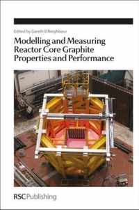 Modelling and Measuring Reactor Core Graphite Properties and Performance