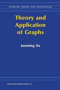 Theory and Application of Graphs