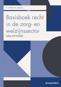 Basisboek recht in de zorg- en welzijnssector 2019-2020