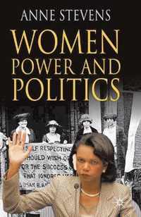 Women, Power and Politics