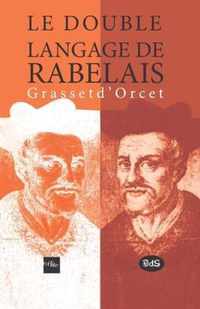 Double langage de Rabelais Grasset d' Orcet