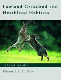 Lowland Grassland and Heathland Habitats