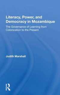 Literacy, Power, And Democracy In Mozambique