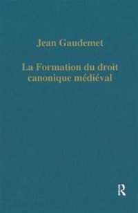 La formation du droit canonique medieval