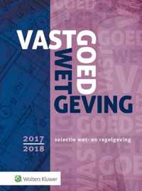 Vastgoedwetgeving 2017-2018