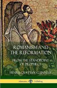 Romanism and the Reformation