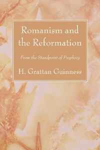 Romanism and the Reformation