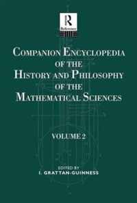 Companion Encyclopedia of the History and Philosophy of the Mathematical Sciences