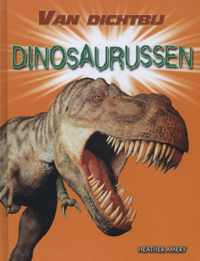 Van dichtbij - Dinosaurussen