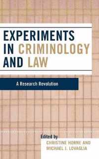 Experiments in Criminology and Law