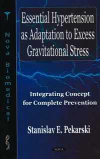 Essential Hypertension as Adaptation to Excess Gravitational Stress