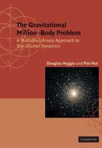 The Gravitational MillionBody Problem