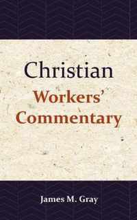 Christian Workers' Commentary