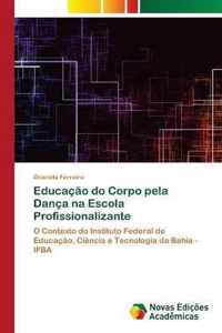 Educacao do Corpo pela Danca na Escola Profissionalizante