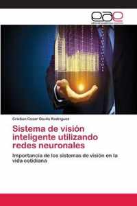 Sistema de vision inteligente utilizando redes neuronales