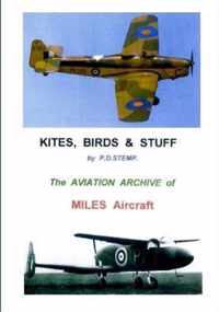 #Kites, Birds & Stuff  -  MILES Aircraft.