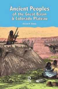 Ancient Peoples of the Great Basin and Colorado Plateau