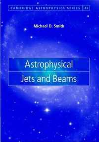 Astrophysical Jets and Beams