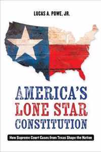 America's Lone Star Constitution