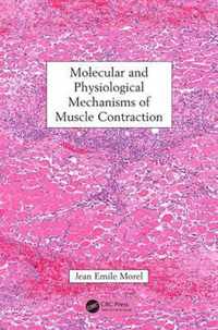 Molecular and Physiological Mechanisms of Muscle Contraction