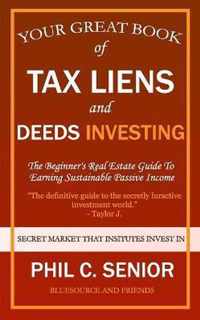 Your Great Book Of Tax Liens And Deeds Investing