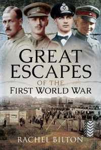 Great Escapes of the First World War