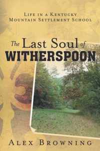 The Last Soul of Witherspoon