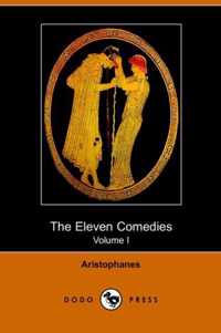 The Eleven Comedies, Volume 1 (Dodo Press)