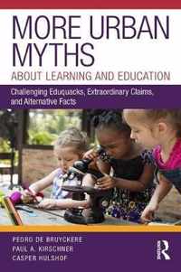 More Urban Myths About Learning and Education