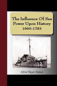 The Influence of Sea Power Upon History 1660-1783