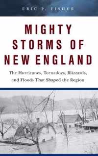 Mighty Storms of New England